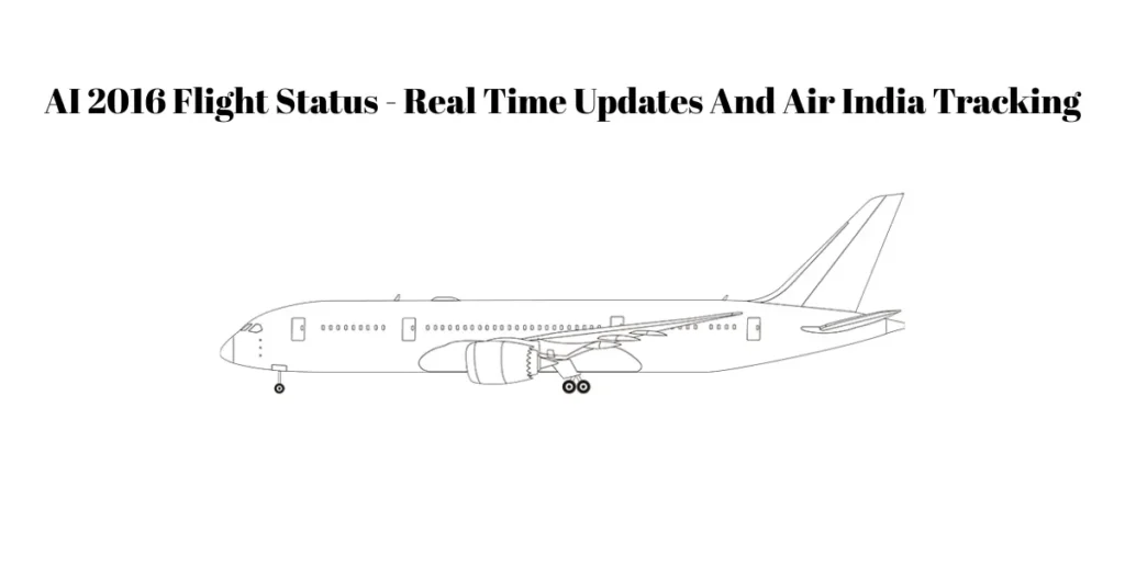 ai 2016 flight status real time updates and air india tracking