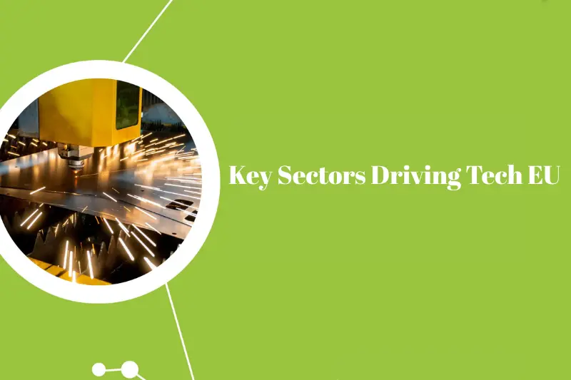key sectors driving tech eu