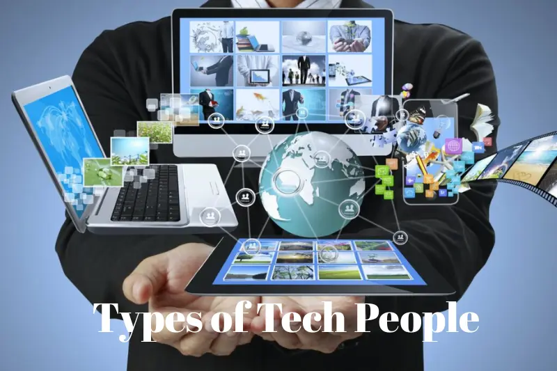 types of tech people