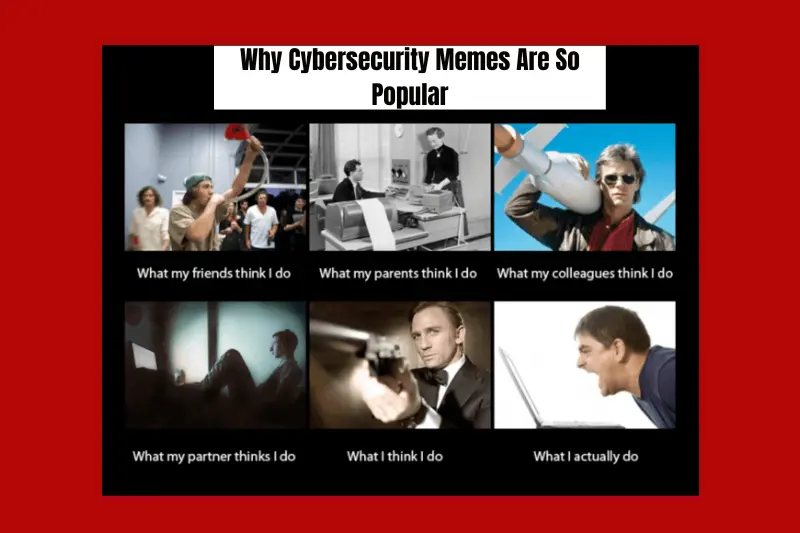 why cybersecurity memes are so popular